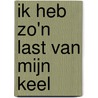 Ik heb zo'n last van mijn keel by S. van der Krogt