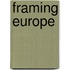Framing Europe