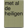 Met al de heiligen by Rongen