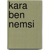Kara Ben Nemsi door Karl May
