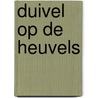 Duivel op de heuvels by Pavese