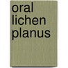 Oral lichen planus door Voute