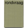 Rondvraag by Unknown