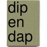 Dip en Dap door Jasper Polane