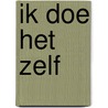 Ik doe het zelf door Voss