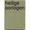 Heilige oorlogen by Martin Gosman