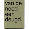 Van de nood een deugd door Winsemius