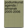 Podiumkunst Agenda / Almanak 2005-2006 door Onbekend