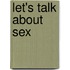 Let's talk about sex