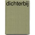 Dichterbij