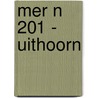 Mer N 201 - Uithoorn by Unknown