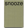 Snooze by Kid Toussaint