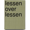 Lessen over lessen by Unknown