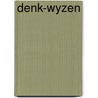 Denk-wyzen door Koen Verrycken