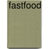 Fastfood