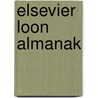Elsevier Loon Almanak by Onbekend