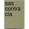 SAS contra CIA door Gérard de Villiers