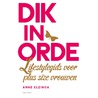 Dik in orde by Anne Elzinga