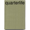 Quarterlife by Thijs Launspach