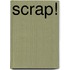 Scrap!