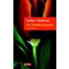 De boodschapper door Kader Abdolah