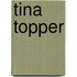 Tina Topper