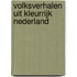 Volksverhalen uit kleurrijk Nederland