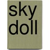 Sky Doll door Caneda