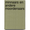 Minnaars en andere moordenaars door Terry Anderson