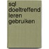 SQL doeltreffend leren gebruiken