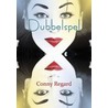 Dubbelspel by Conny Regard