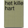 Het kille hart door A. van Gils