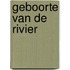 Geboorte van de rivier