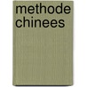 Methode Chinees door Onbekend