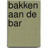 Bakken aan de bar by Touw