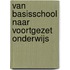 Van basisschool naar Voortgezet Onderwijs