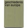 Geschiedenis van Europa door J. Carpentier