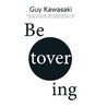 Betovering by Guy Kawasaki