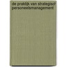 De praktijk van strategisch personeelsmanagement door StudentsOnly