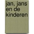 Jan, Jans en de kinderen