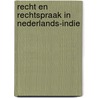 Recht en rechtspraak in Nederlands-Indie door N.S. Efthymiou