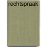 Rechtspraak door Ingeborg N. Bosch