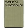 Medische hulpmiddelen door R.G.H. Scheurink