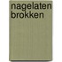 Nagelaten brokken