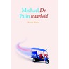 De waarheid door Michael Palin