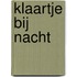 Klaartje bij nacht
