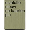 ESTAFETTE NIEUW NA-KAARTEN PLU by Ferry Piekart