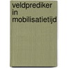 Veldprediker in mobilisatietijd