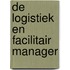 De logistiek en facilitair manager