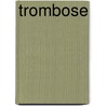 Trombose by M. Verstraete